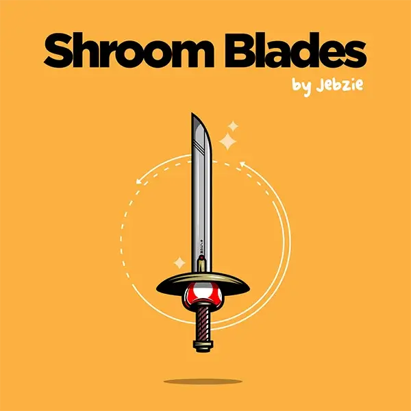 Shroom Blades